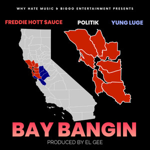 Bay Bangin (Explicit)