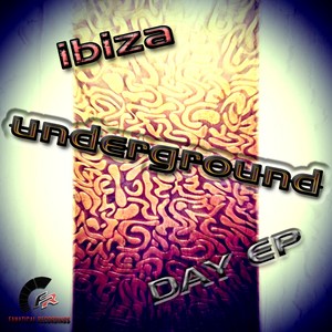 Ibiza Underground Day EP