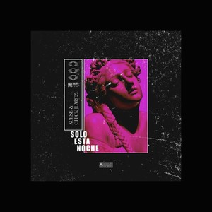 Solo Esta Noche (Explicit)