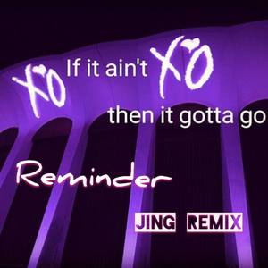 Reminder⚡（JING Remix)