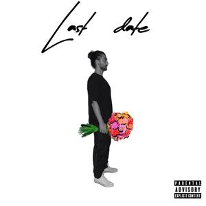 Last Date (feat. Deljoo) [Explicit]