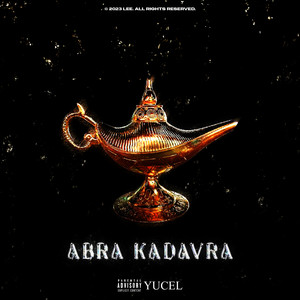 ABRA KADAVRA (Explicit)