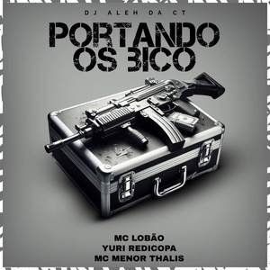Portando Os Bicos (Explicit)