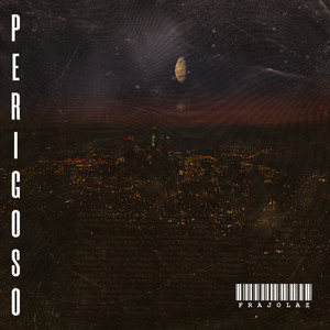 Perigoso (Explicit)