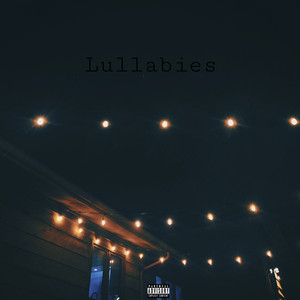 Lullabies (Explicit)