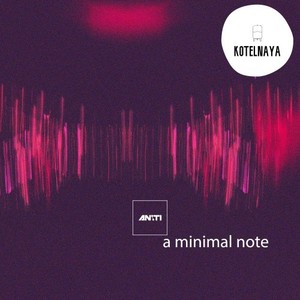 A Minimal Note 3 (Original Mix)