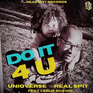 Do It 4 U (feat. UniQVerse & Leslie Shawn)