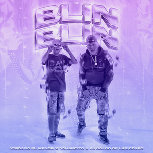 Blin Blin (Explicit)