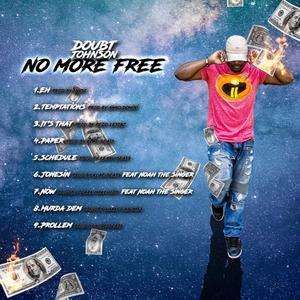 No More Free (Explicit)