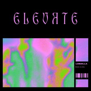 Elevate (Explicit)