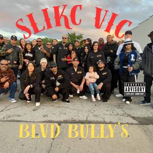 Blvd Bully's (Explicit)