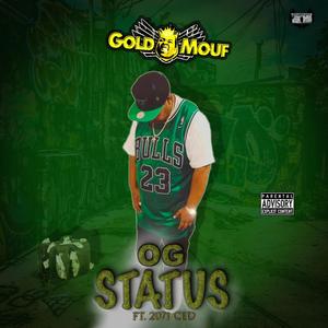 Og Status (feat. 2071 Ced) [Explicit]