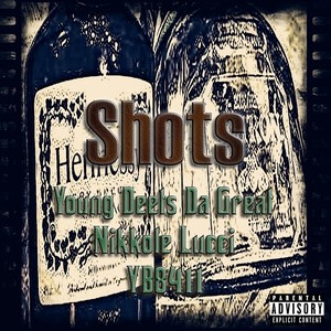 Shots (Explicit)