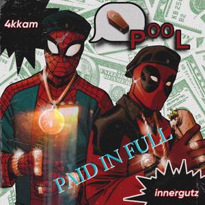 Deadpool (feat. 4kkam) [Explicit]