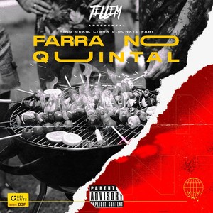 Farra no Quintal (Explicit)