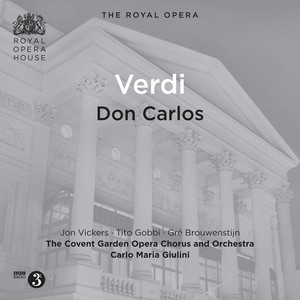VERDI, G.: Don Carlos (Opera) [Vickers, Covent Garden Opera Chorus and Orchestra, Giulini] [1958]