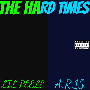 The Hard Time’s (Explicit)