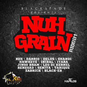 Nuh Grain Riddim