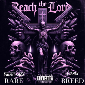 Reach the Lord, Pt.1 (Slowed) [Explicit]