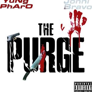 The Purge (Explicit)