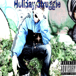 Holiday Struggle (Explicit)