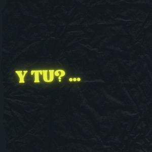 Y Tu (Explicit)