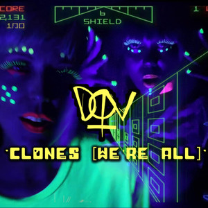 Clones (We're All)