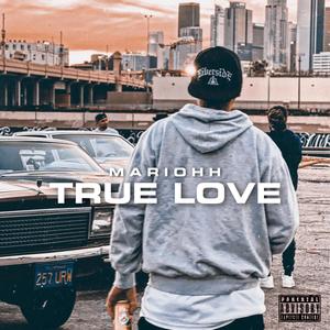 True Love (Explicit)