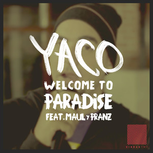 Welcome to Paradise (feat. Maul & Pranz) [En Vivo]