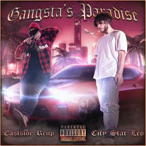 Gangsta's Paradise (feat. Eastside Reup) [Explicit]