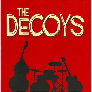 The Decoys (Explicit)