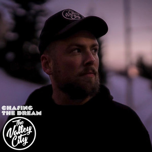 Chasing the Dream (Explicit)