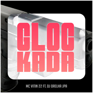 GLOCKADA (Explicit)