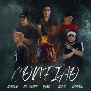 CONFIAO (feat. JDLS, Jayrel Oficial, Saulo Gonzalez & Yair el Chef)