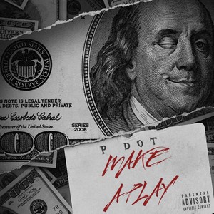 Make A Play (Explicit)