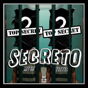 Secreto X Mysh (feat. YesYes)