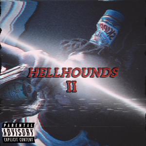 HELL HOUNDS 2 (Explicit)