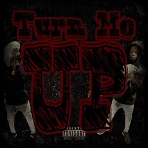 Turn Me Up (Explicit)