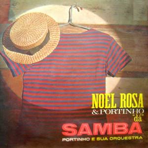 Noel Rosa & Portinho Dá Samba