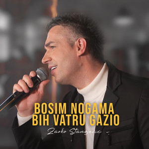 Bosim nogama bih vatru gazio (Cover)