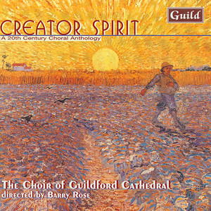 Creator Spirit - A 20th Century Choral Anthology