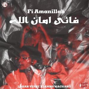 Fi Amanillah (feat. Jammo Machand) [Explicit]