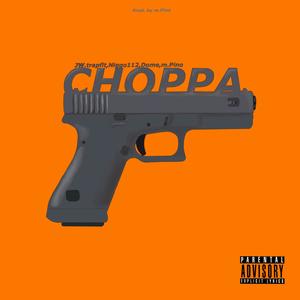 Choppa (Explicit)