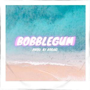 Bobblegum (Explicit)