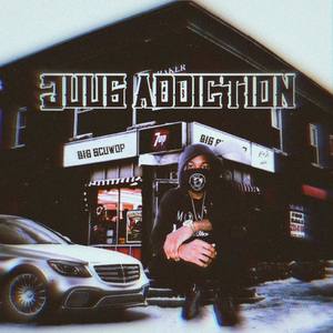 Juug Addiction (Explicit)