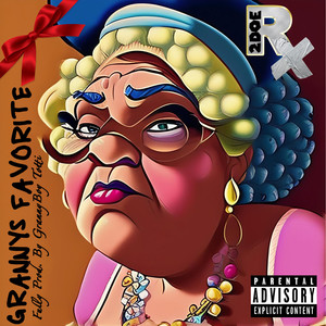 Grannys Favorite (Explicit)