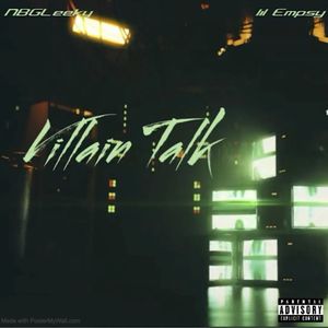 Villain Talk (Explicit)