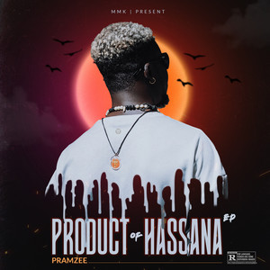 Product Of Hassana (Explicit)