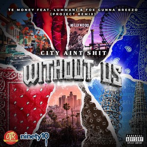 Without Us (Project Remix|Explicit)