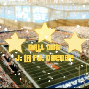 Ball Out (feat. DaeDae) (Explicit)